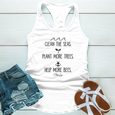 Clean The Seas Plant More Trees Help More Bees