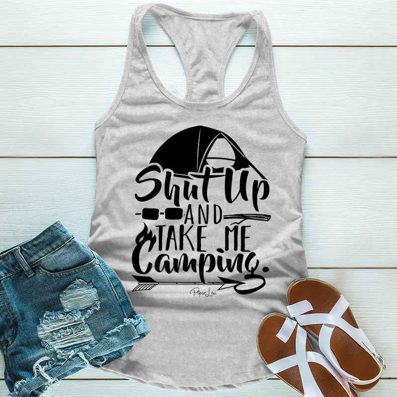 Shut Up And Take Me Camping