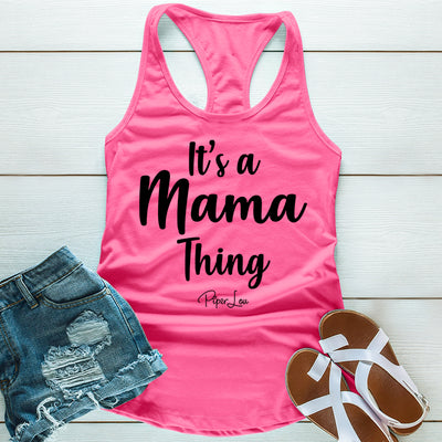 It's A Mama Thing