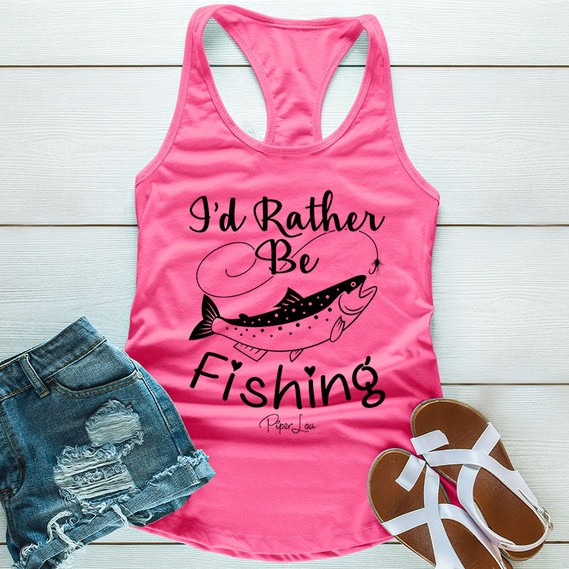 I'd Rather Be Fishing
