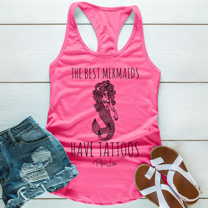 The Best Mermaids Have Tattoos