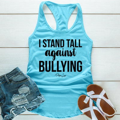 I Stand Tall Against Bullying