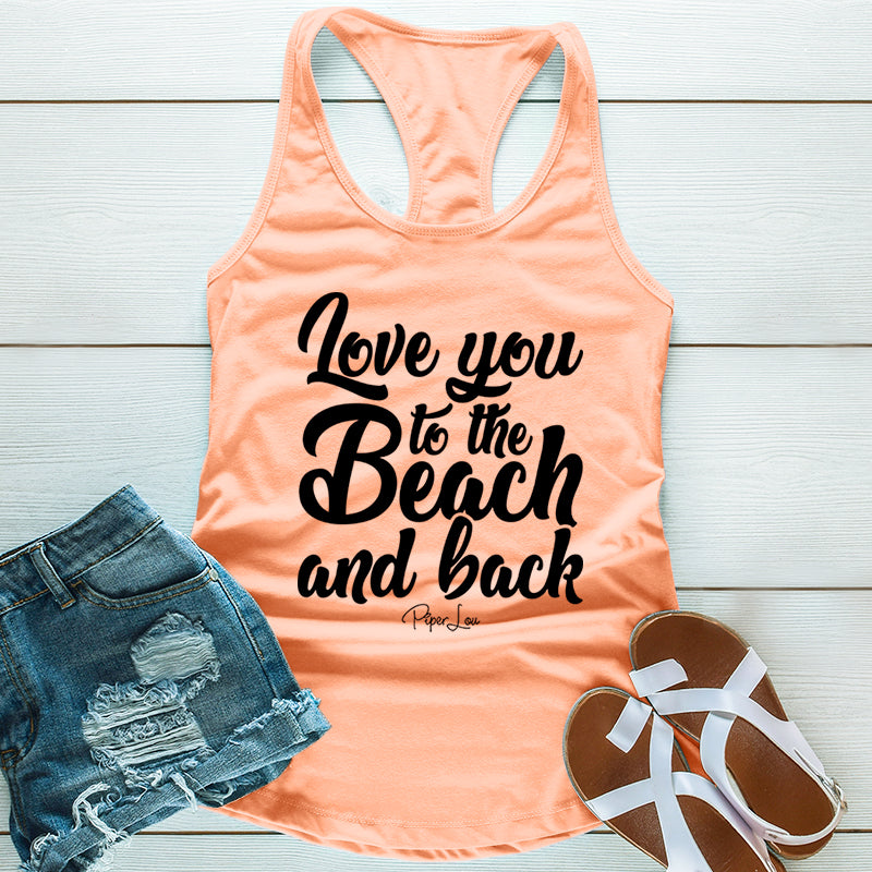 I Love You To The Beach And Back