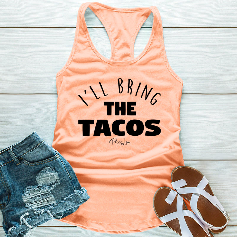 I'll Bring The Tacos