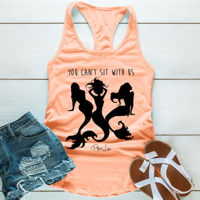 You Can't Sit With Us Mermaid
