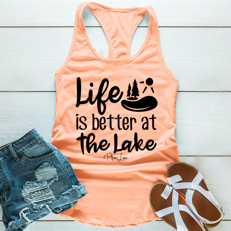 Life Is Better At The Lake