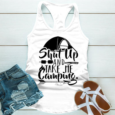 Shut Up And Take Me Camping