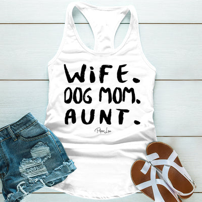 Wife Dog Mom Aunt