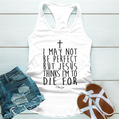 I May Not be Perfect