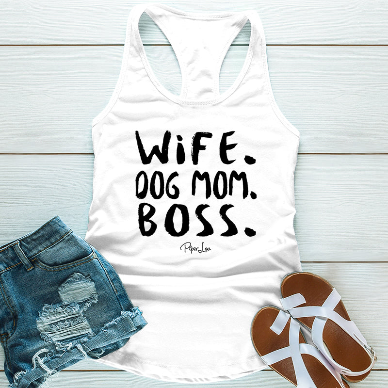 Wife Dog Mom Boss