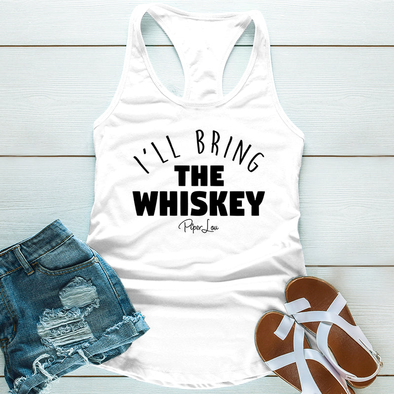 I'll Bring The Whiskey