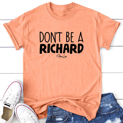Don't Be A Richard