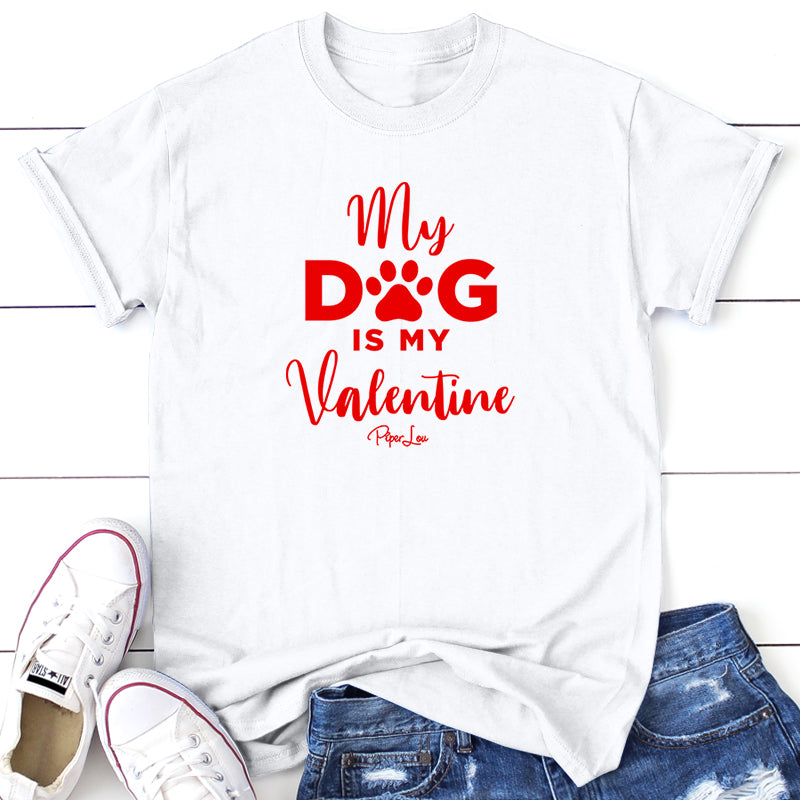 Valentine's Day Apparel | My Dog Is My Valentine