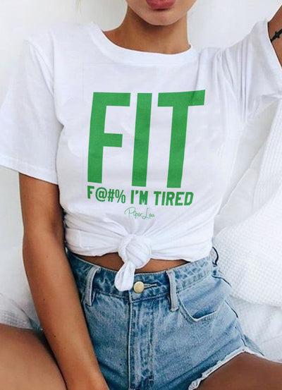 St. Patrick's Day Apparel | FIT F@#_ I'm Tired
