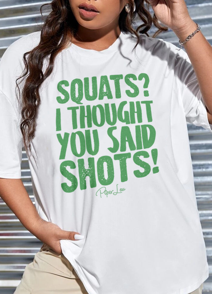 St. Patrick's Day Apparel | Squats I Thought You Said Shots