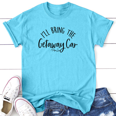 I'll Bring The Getaway Car Boutique