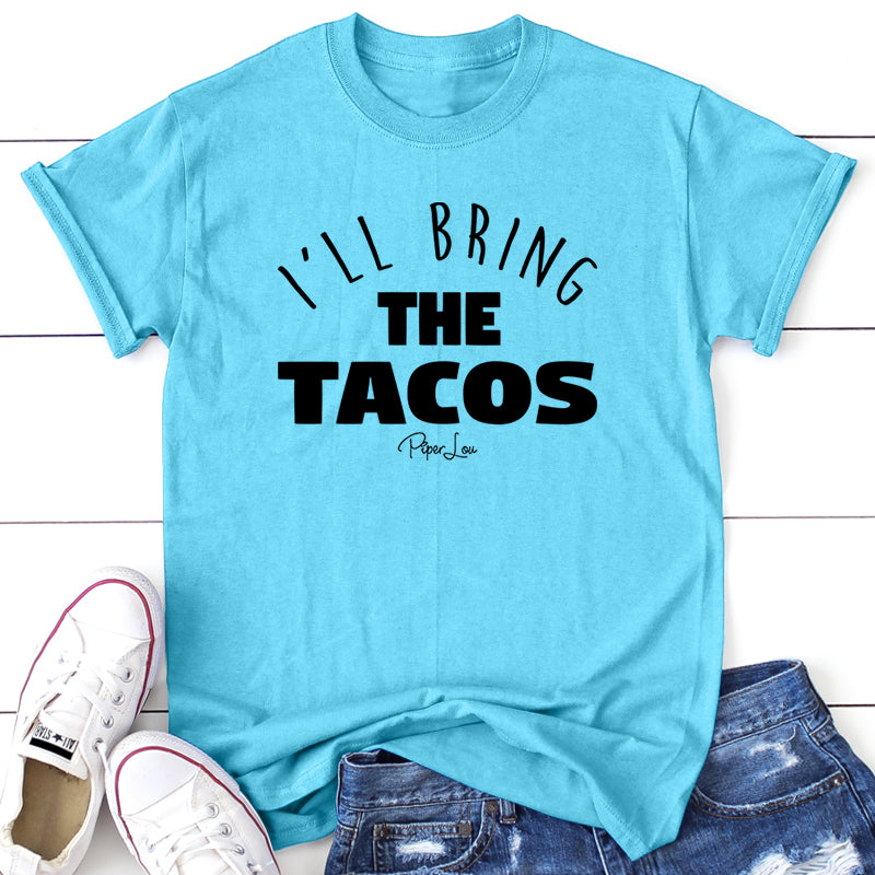 I'll Bring The Tacos