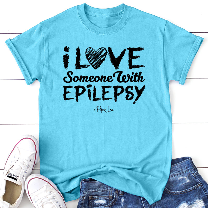 I Love Someone With Epilepsy