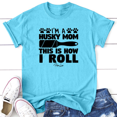 I'm A Husky Mom