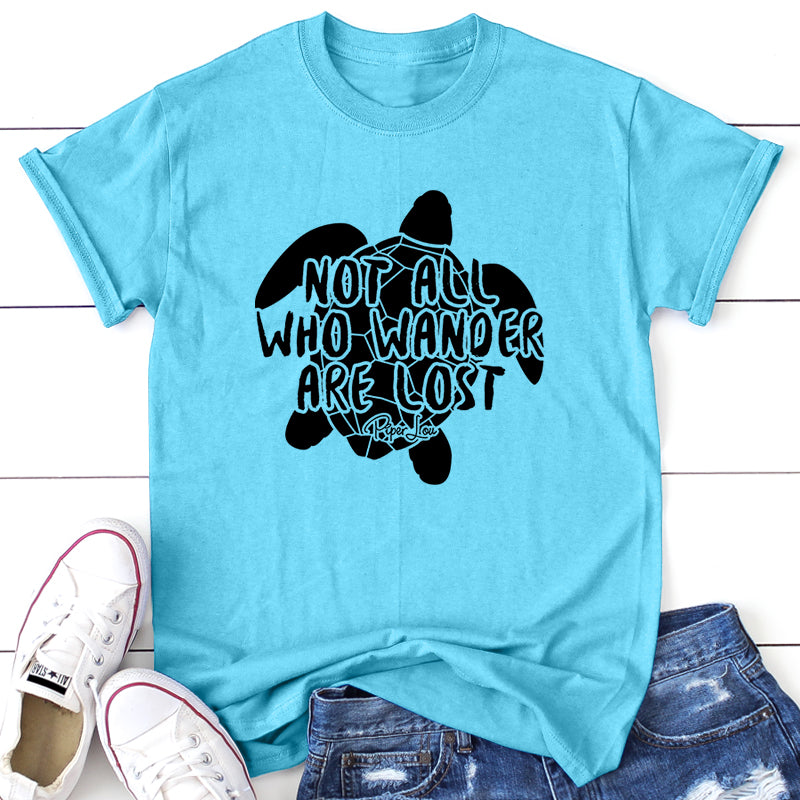 Not All Who Wander Are Lost Sea Turtle