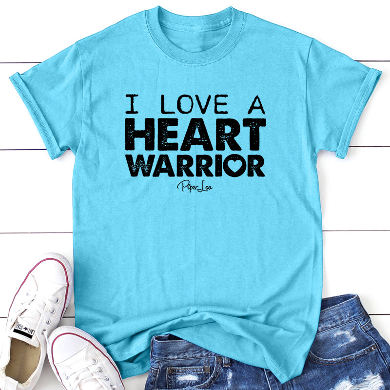 I Love A Heart Warrior
