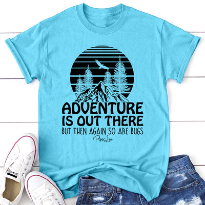 Adventure Is Out There