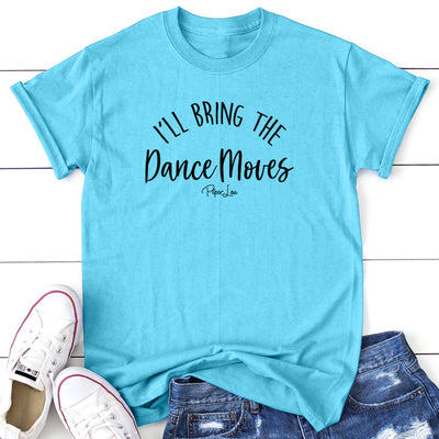 I'll Bring The Dance Moves Boutique
