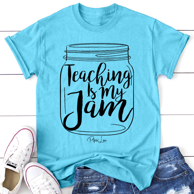 Teaching Is My Jam