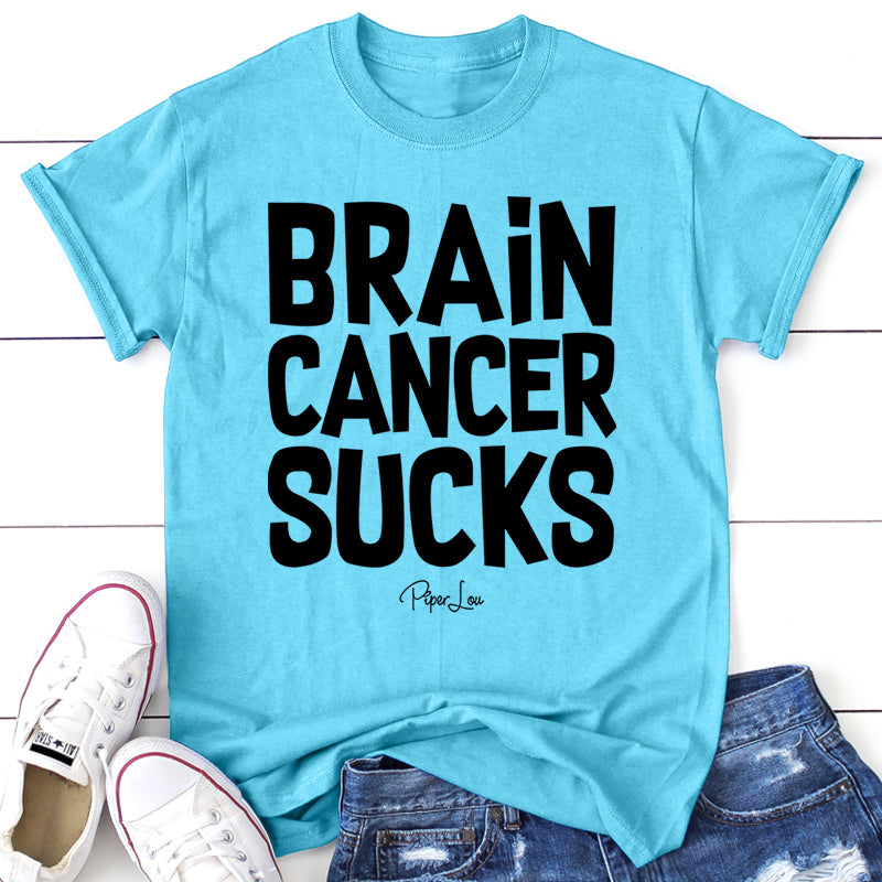 Brain Cancer Sucks