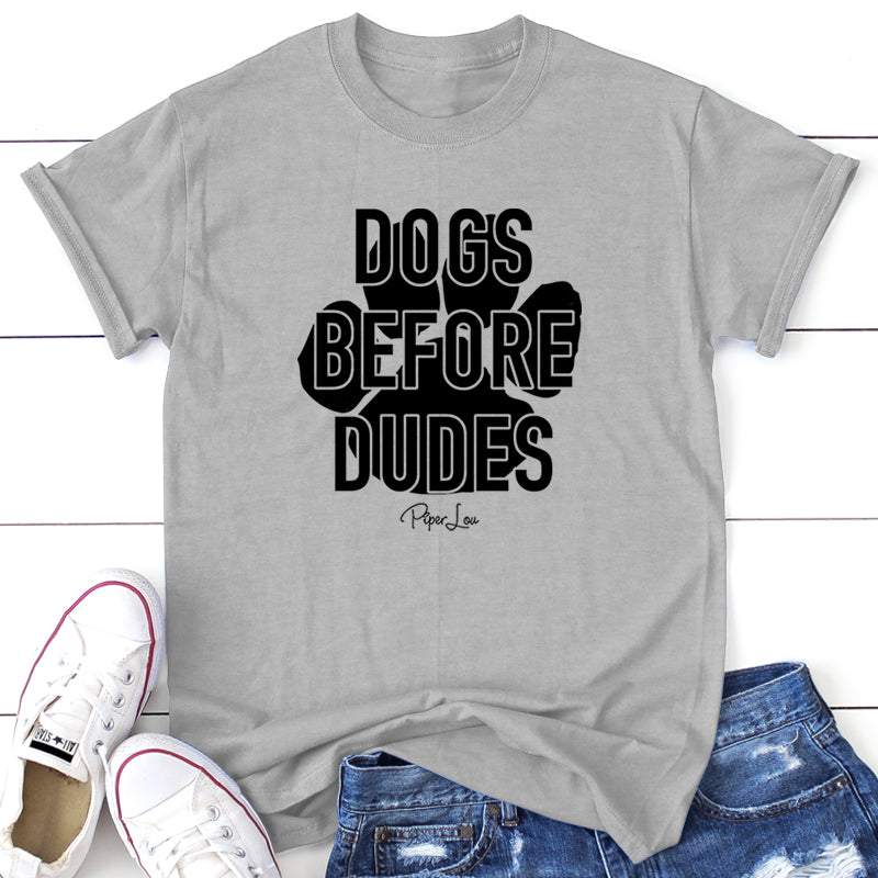 Dogs Before Dudes