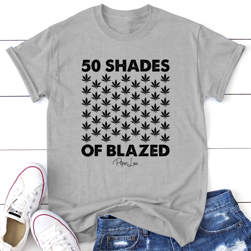 50 Shades Of Blazed