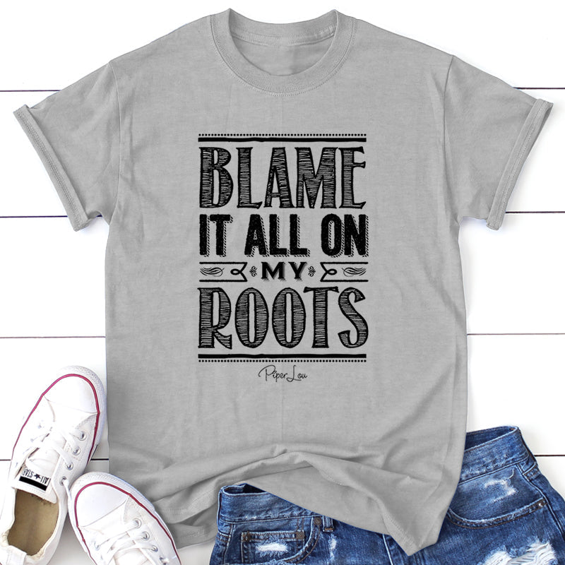Spring Broke | Blame It All On My Roots