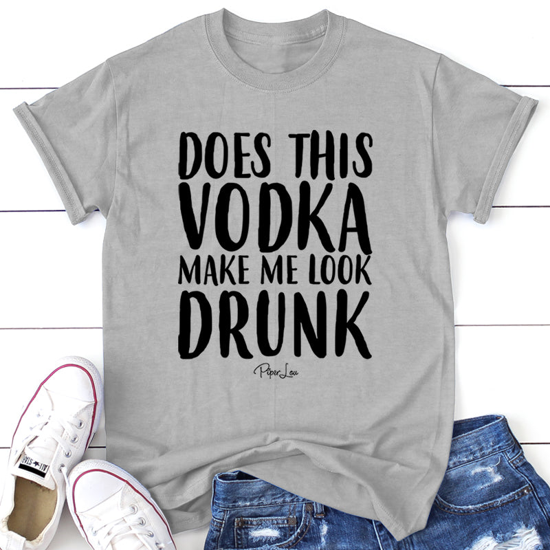 Does This Vodka Make Me Look Drunk