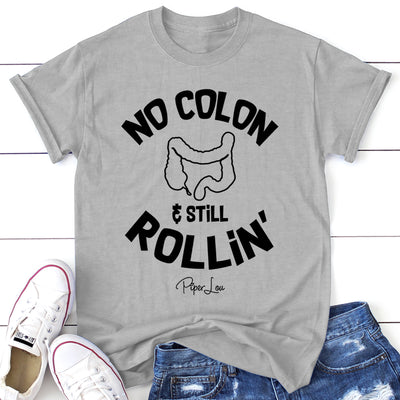 No Colon Still Rollin