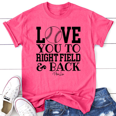 Love You To Right Field Baseball