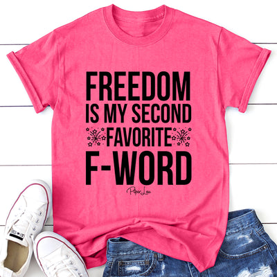 Freedom Is My Second Favorite F Word