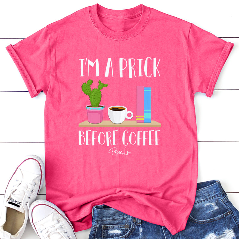 I'm A Prick Before Coffee
