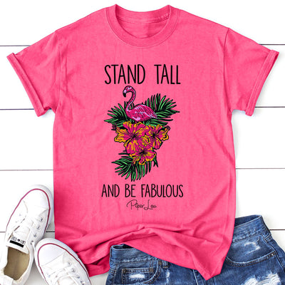 Stand Tall And Be Fabulous