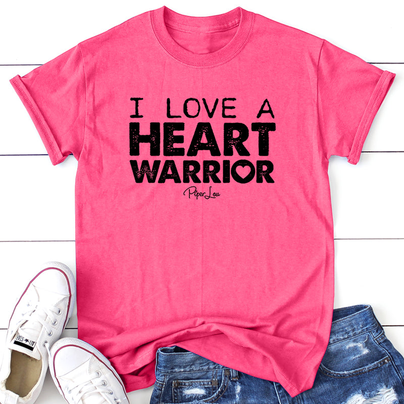 I Love A Heart Warrior