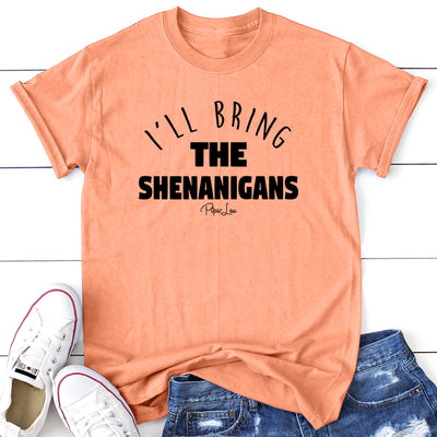I'll Bring The Shenanigans