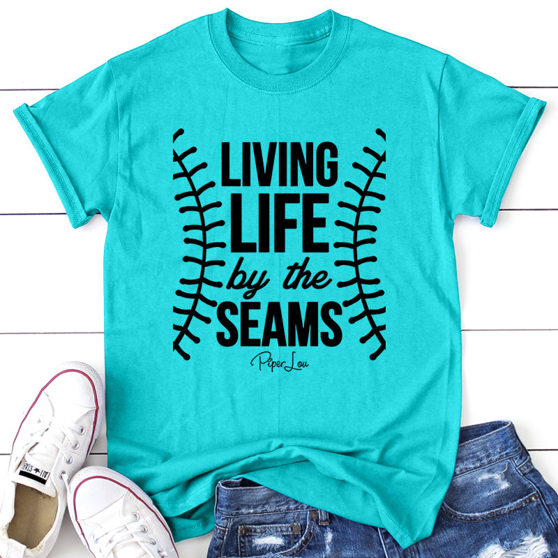 Living Life By The Seams