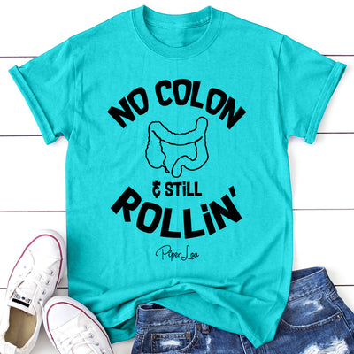 No Colon Still Rollin
