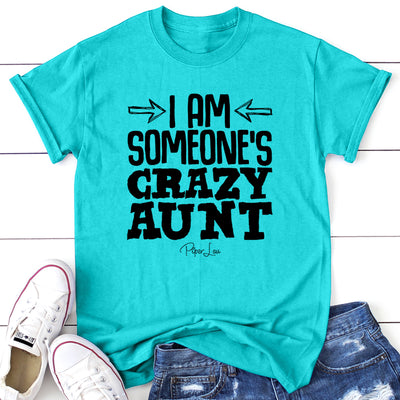 I Am Someone's Crazy Aunt