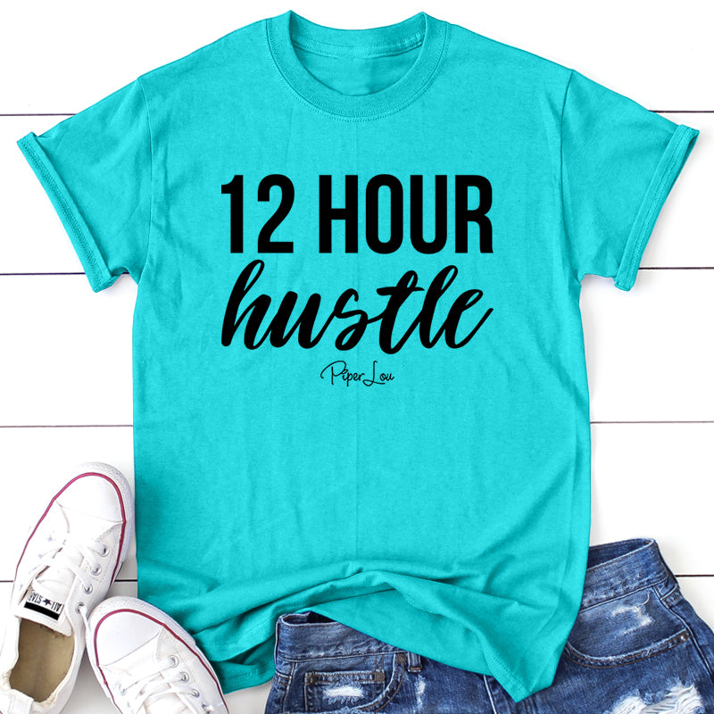 12 Hour Hustle