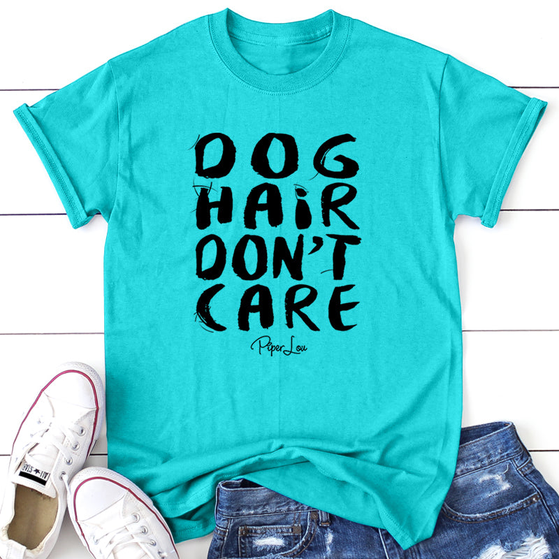 Dog Hair Don't Care
