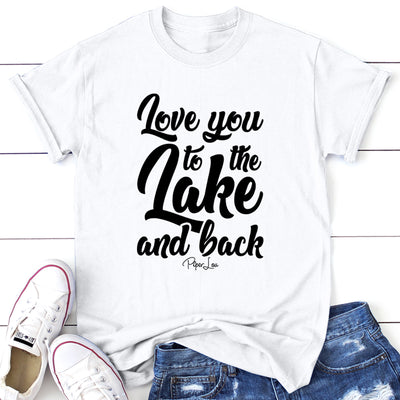 Love You To The Lake And Back