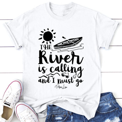 The River Is Calling And I Must Go