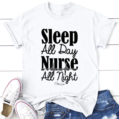 Sleep All Day Nurse All Night