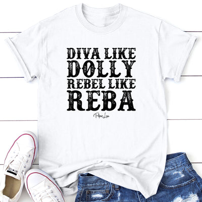 Diva Like Dolly Rebel Like Reba