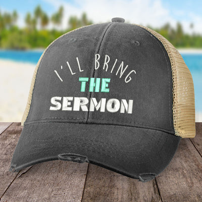 I'll Bring The Sermon Hat
